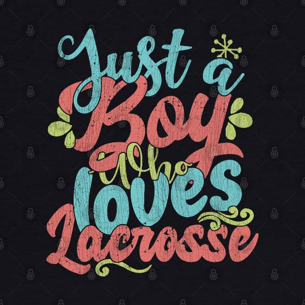 Just A Boy Who Loves Lacrosse Gift graphic by theodoros20